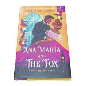Ana Maria And The Fox Liana De La Rosa Luna Sisters #1 Historical Fiction